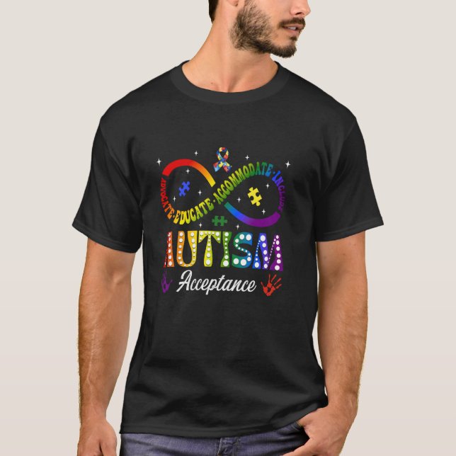 Autism Awareness Acceptance Infinity Symbol Advoca T-Shirt (Front)