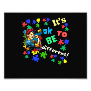 Autism Awareness Acceptance Rosie Its Ok To Be Dif Photo Print