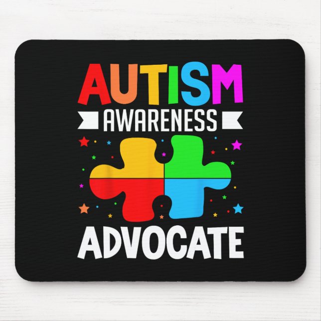 Autism Awareness Advocate Autistic Awareness  Mouse Pad (Front)