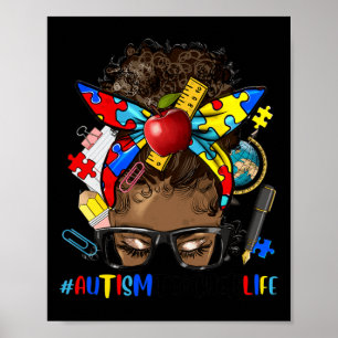 Autism Awareness Afro Messy Bun Melanin Black Auti Poster
