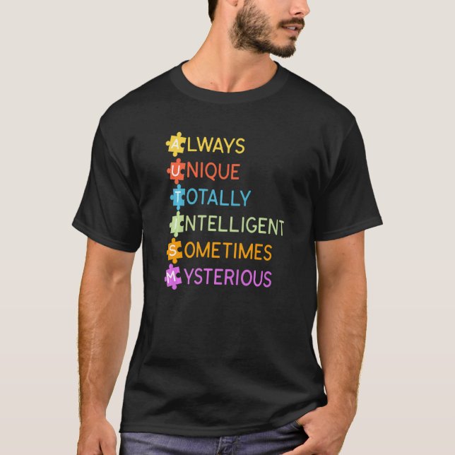 Autism Awareness Always Unique Totally Cool Autism T-Shirt (Front)