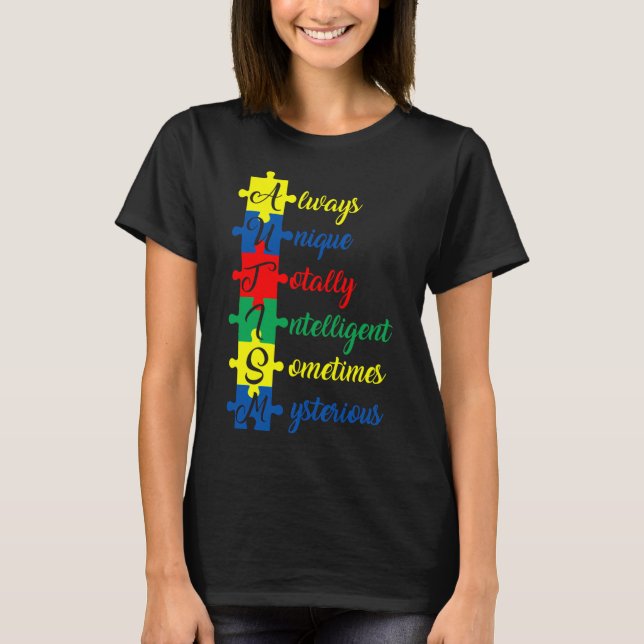 Autism Awareness Always Unique Totally Intelligent T-Shirt (Front)