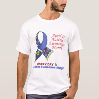 Autism Awareness April and Every Day T-Shirt