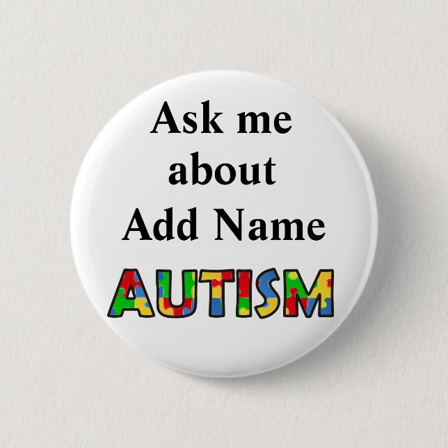 Autism Awareness Ask Me Button Customise (Front)