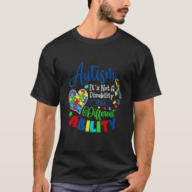 Autism Awareness Autism It's A Different Ability T-Shirt (Front)