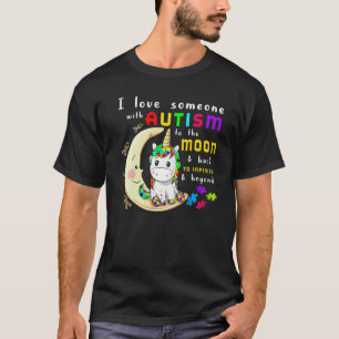 Autism Awareness Autism Mum I Love Someone With Au T-Shirt