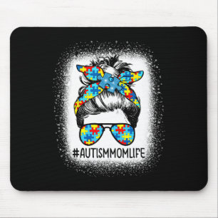 Autism Awareness Autism Mum Life Messy Hair Bun Mo Mouse Pad