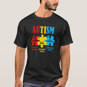 Autism Awareness Autism Puzzle Chemical T-Shirt