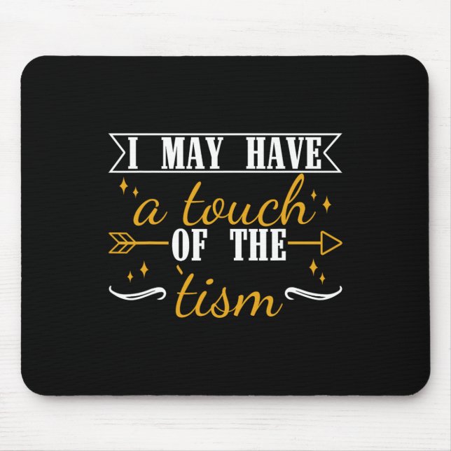 Autism Awareness Autism Support Neurodiversity I M Mouse Pad (Front)