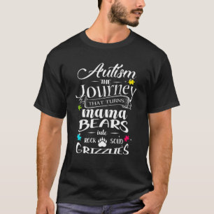 Autism Awareness Autism The Journey That Turns Mam T-Shirt