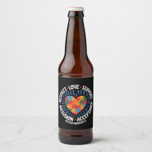 Autism Awareness Autistic Respect Love Support Beer Bottle Label