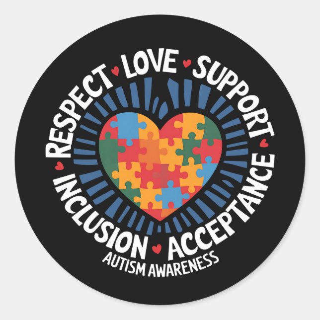 Autism Awareness Autistic Respect Love Support Classic Round Sticker (Front)