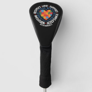 Autism Awareness Autistic Respect Love Support Golf Head Cover