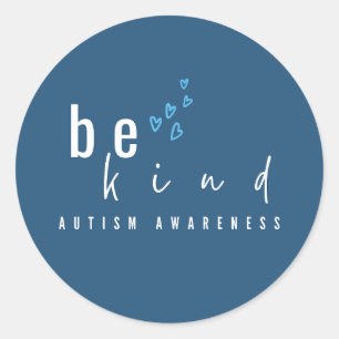 autism awareness be kind blue hearts modern classic round sticker