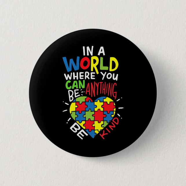 Autism Awareness Be Kind Kindnes  6 Cm Round Badge (Front)