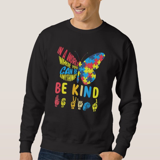 Autism Awareness Be Kind Puzzle Sign Language Hand Sweatshirt (Front)