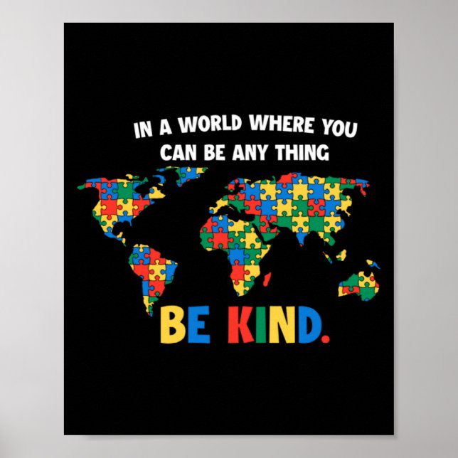 Autism Awareness Be Kind To Others Support Autism  Poster (Front)