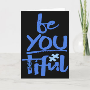 Autism Awareness Be You Tiful Special Education Mi Card