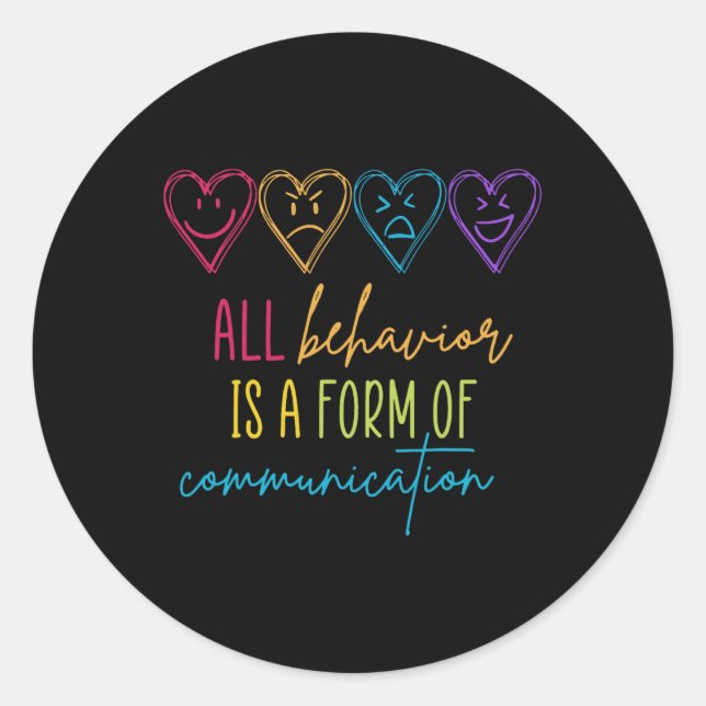 Autism Awareness Behaviour Is Communication Specia Classic Round Sticker (Front)