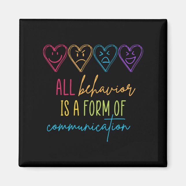 Autism Awareness Behaviour Is Communication Specia Magnet (Front)