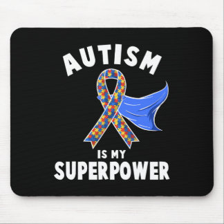 Autism Awareness Boys Girls Kids Is My Superpower Mouse Pad