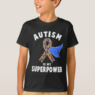 Autism Awareness Boys Girls Kids Is My Superpower T-Shirt