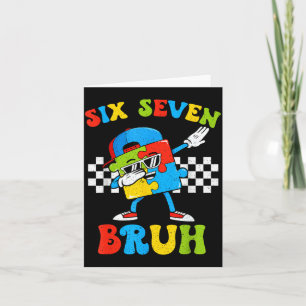 Autism Awareness Bruh Six Seven Meme 67 Boys Kids Card