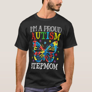 Autism Awareness Butterfly I'm a Proud Autism Step T-Shirt