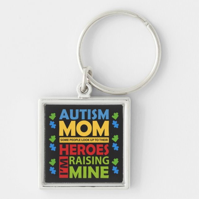 Autism Awareness Campaign Mum Raising My Hero Key Ring (Front)