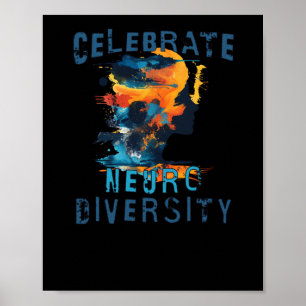 Autism Awareness Celebrate Neuro Diversity Mental Poster