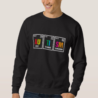 Autism Awareness Chemical Element Sweatshirt