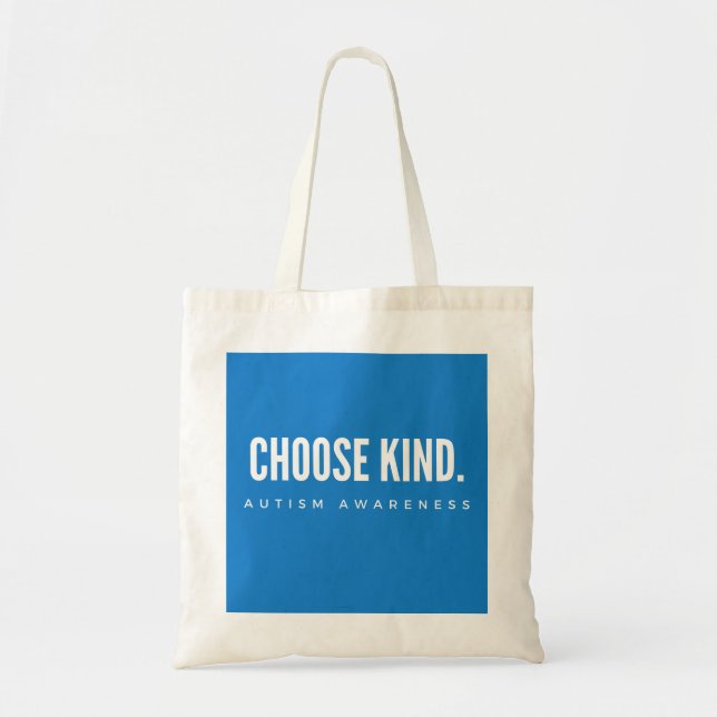 autism awareness choose kind modern Tote Bag (Front)