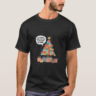 Autism Awareness Christmas Be Kind Kindness Xmas P T-Shirt
