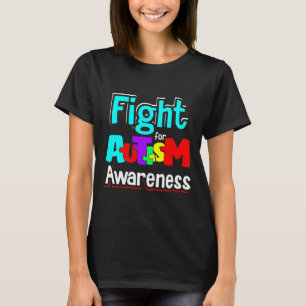 Autism Awareness Colorful Design Fight For Autism T-Shirt