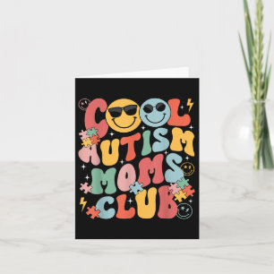 Autism Awareness Cool Autism Moms Club Mama Mum Mo Card