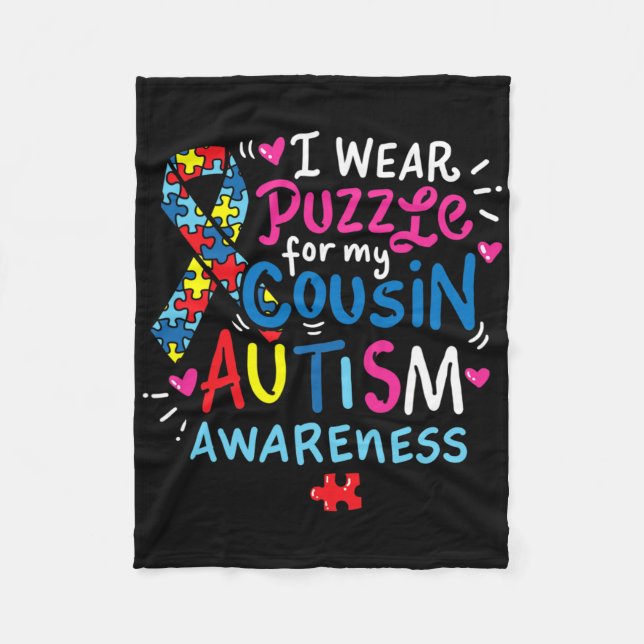 Autism Awareness Cousin Gift Tee  Fleece Blanket (Front)