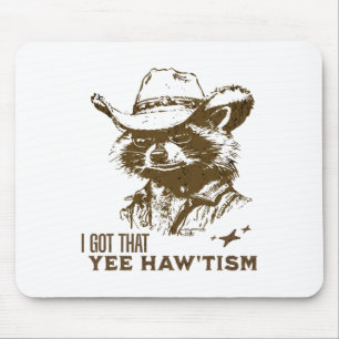Autism Awareness Cowboy Racoon I Got That Yee Haw Mouse Pad