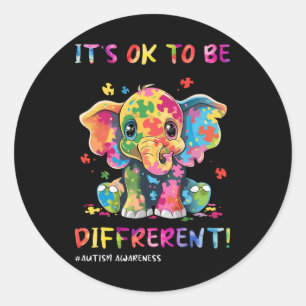 Autism Awareness Cute Elephant Animal Its Ok To Be Classic Round Sticker
