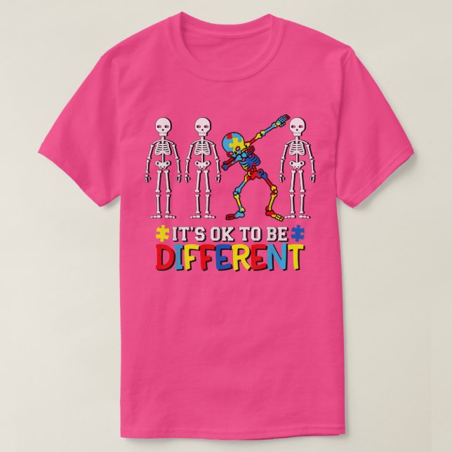Autism Awareness Dabbing Skeleton it's ok to be di T-Shirt (Design Front)
