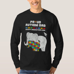 Autism Awareness Dad Accept Proud Autism Son Dad E T-Shirt