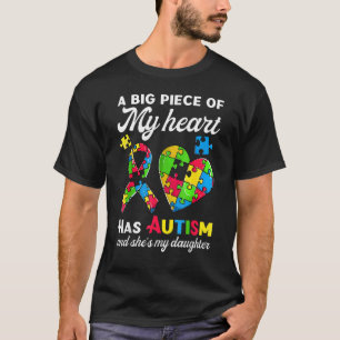 Autism Awareness Daughter Mum Dad Tee Big Piece Of