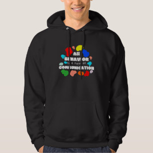 autism awareness day All Behavior Is A Form Of Com Hoodie
