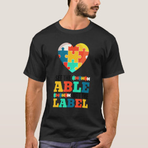 Autism Awareness Day Autistic Son See The Able Not T-Shirt
