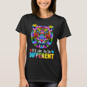 Autism Awareness Day It's Ok To Be Different Colou T-Shirt