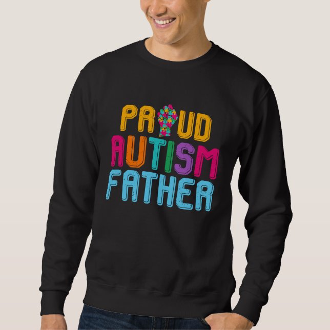 Autism Awareness Day Matching Family Proud Autism  Sweatshirt (Front)