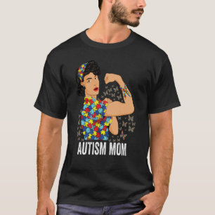 Autism Awareness Day Strong Woman Autism Mum T-Shirt
