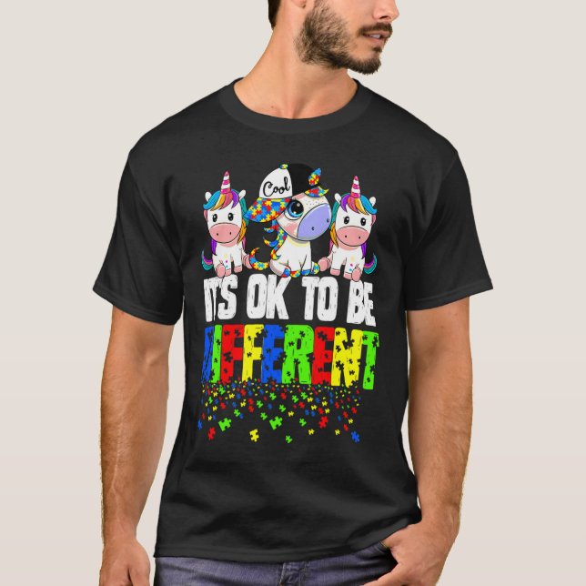 Autism Awareness Day Unicorn Its Ok To Be Differen T-Shirt (Front)