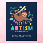 Autism Awareness Don't Let Go Sloth Personalised Wall Decal<br><div class="desc">Stand out,  stay unique,  and send out positive vibes only with this "Don't Let Go of Your Uniqueness" Autism Awareness wall decal to fill out the bare walls or make your walls vibrant and different. Add your team name by clicking the "Personalise" button</div>