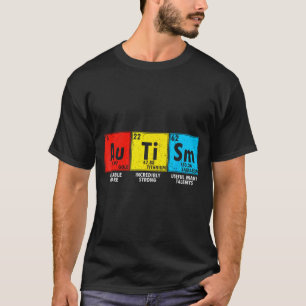 Autism Awareness Elements Periodic Table Men Women T-Shirt