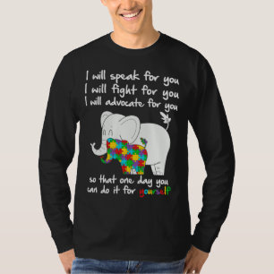 Autism Awareness Elephant Mom Teacher I Will Speak T-Shirt